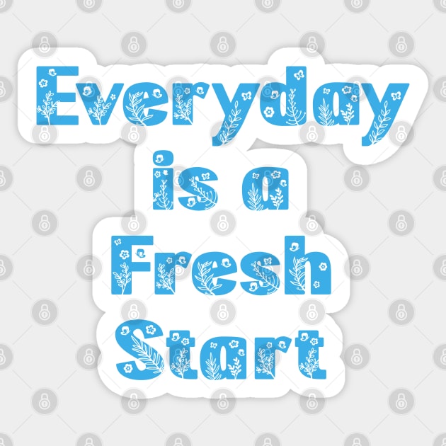 Everyday is a Fresh Start, Blue Floral Text Sticker by Kylie Paul